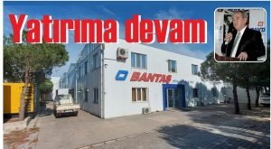 Bantaş’tan Yeni Yatırım Açıklaması